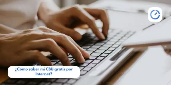 ¿Cómo saber mi CBU gratis por Internet?