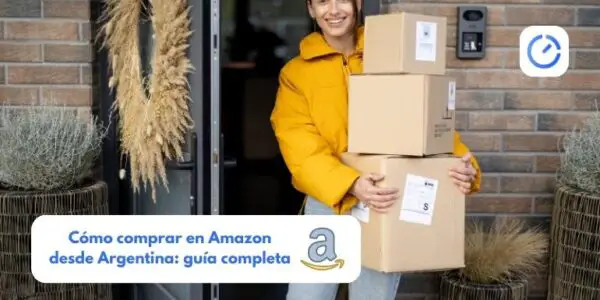Cómo comprar en Amazon desde Argentina: guía completa