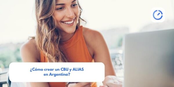 ¿Cómo crear un CBU y ALIAS en Argentina?