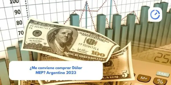 ¿Me conviene comprar Dólar MEP? Argentina 2023