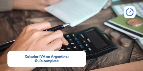 Calcular IVA en Argentina: Guía completa