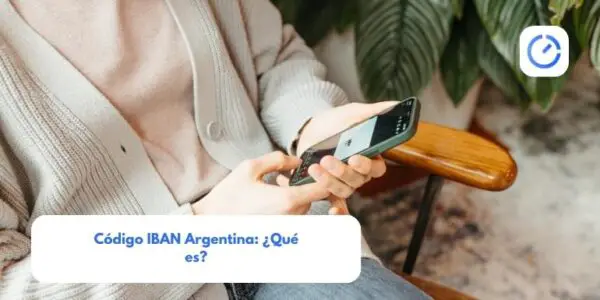 Código IBAN Argentina: ¿Qué es?