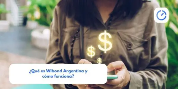 ¿Qué es Wibond Argentina y cómo funciona?