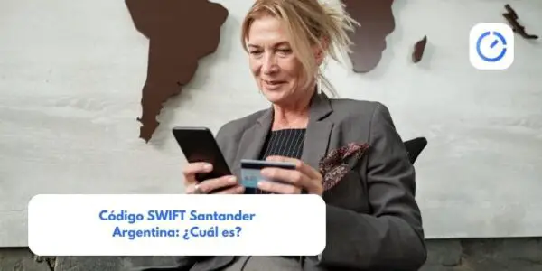 Código SWIFT Santander Argentina: ¿Cuál es?