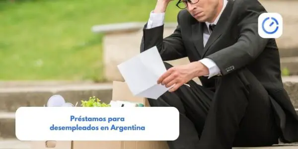 Préstamos para desempleados en Argentina