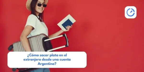 ¿Cómo sacar plata en el extranjero desde una cuenta Argentina?