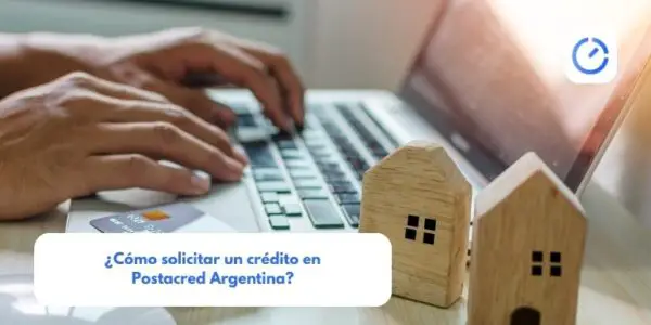 ¿Cómo solicitar un crédito en Postacred Argentina?