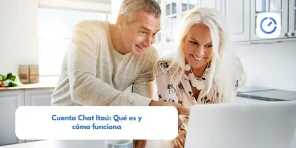 Cuenta Chat Itaú: Qué es y cómo funciona