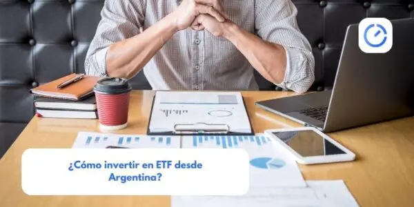 ¿Cómo invertir en ETF desde Argentina?