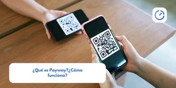 ¿Qué es Payway?¿Cómo funciona?